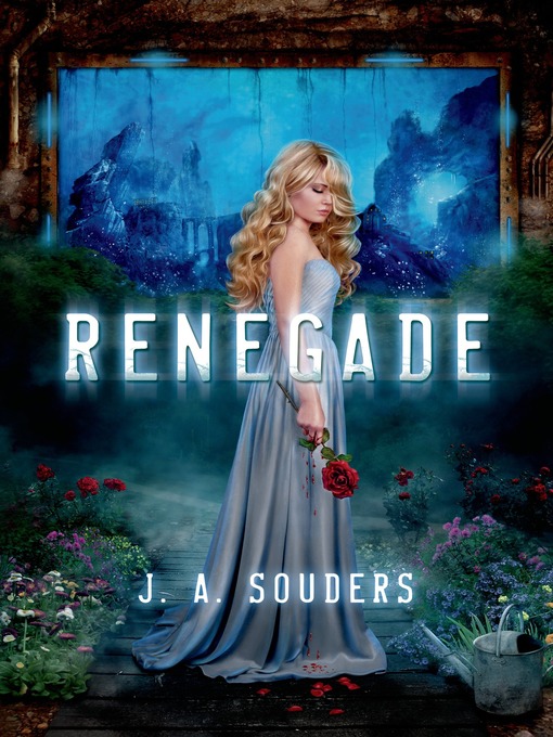 Title details for Renegade by J. A. Souders - Available